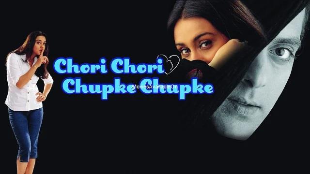 Chori Chori Chupke Chupke