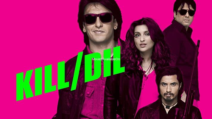 Kill Dil